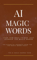 AI Magic Words